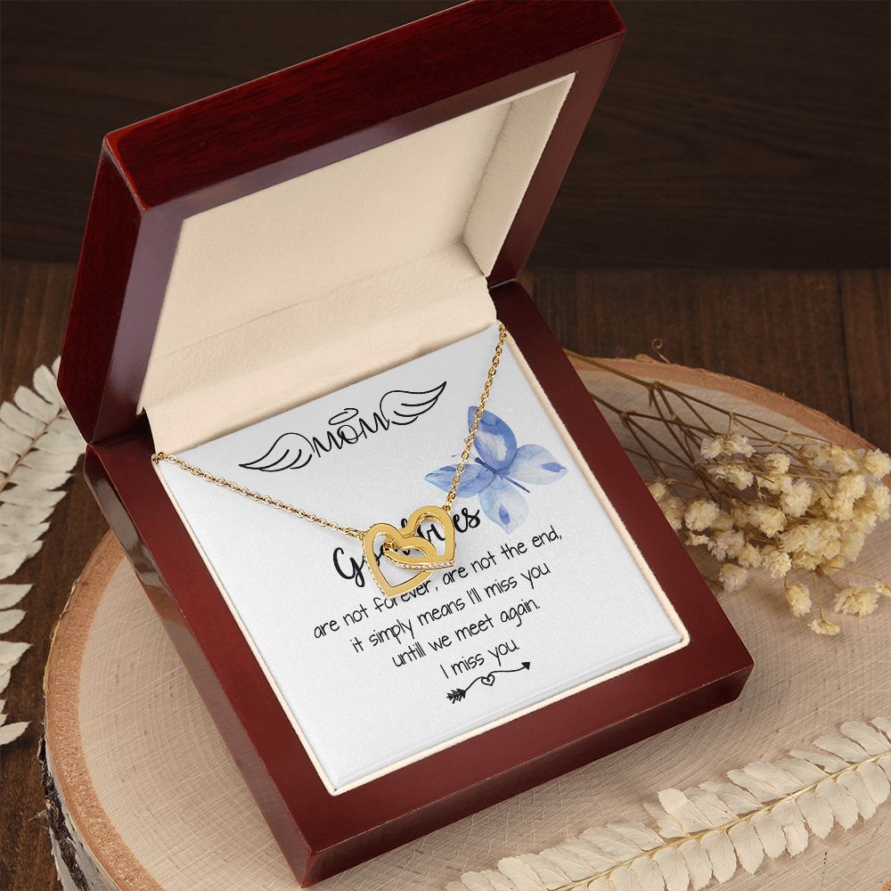 Mom Necklace - I'll Miss You Untill We Meet Again - Mother's Day Gift Mother's Day Interlocking Hearts Necklace