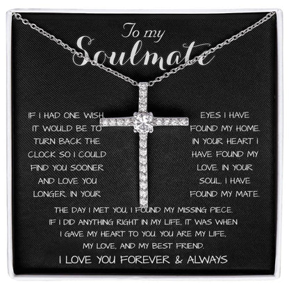 To My Soulmate - You Are My Life, My Love, And My Best Friend Mother's Day Necklace Mother's Day CZ Cross Necklace