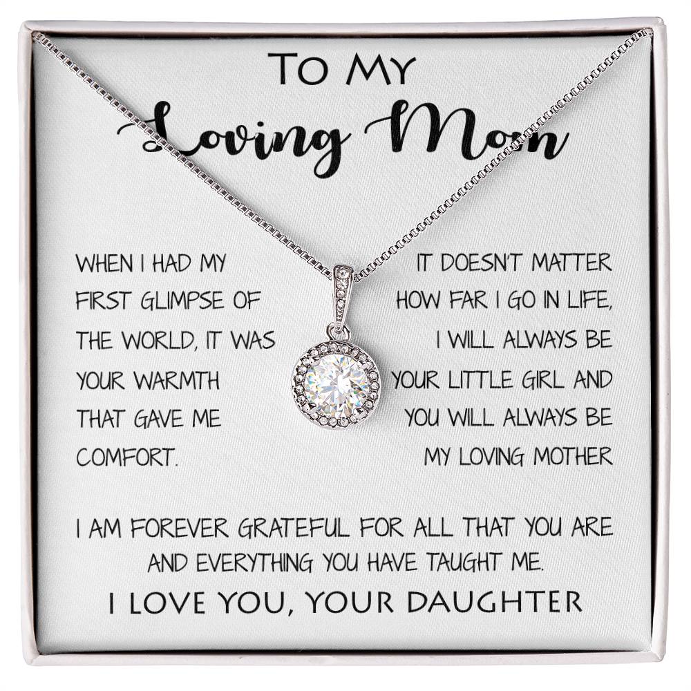 To My Loving Mom - Your Warmth Gve Me Comfort Mother's Day Gift Necklace Form Daughter Mother's Day Eternal Hope Necklace