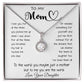 To My Mom - To The World You Maybe Just A Mother But To Me You Are The World Mother's Day Necklace Mother's Day Eternal Hope Necklace