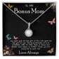 To My Bonus Mom Necklace Love Always Greatest Mother's Day Gift Necklace Mother's Day Eternal Hope Necklace