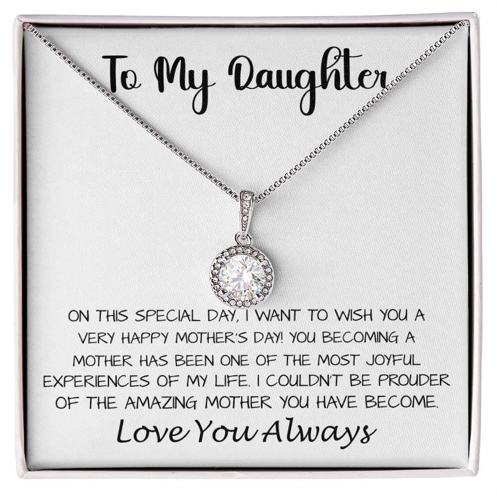 Mom Necklace - Happy Mother's Day To My Daughter - Love You Always Mother's Day Eternal Hope Necklace