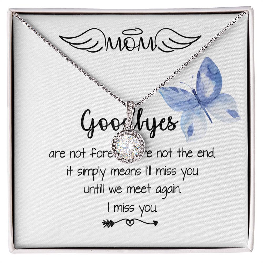 Mom Necklace - I'll Miss You Untill We Meet Again - Mother's Day Gift Mother's Day Eternal Hope Necklace