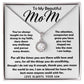 To My Beautiful Mom Necklace The Best Mom Anyone Could Wish For, Mother's Day Gift Necklace Mother's Day Eternal Hope Necklace