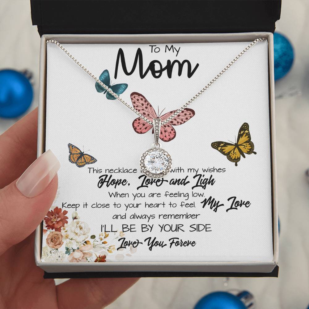 To My Mom Necklace, I'll Be By Your Side, To My Mom Gift Necklace Mother's Day Eternal Hope Necklace