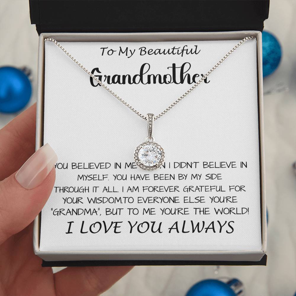 Mom Necklace - To My Beautiful Grandmother - I Love You Always Mother's Day Eternal Hope Necklace