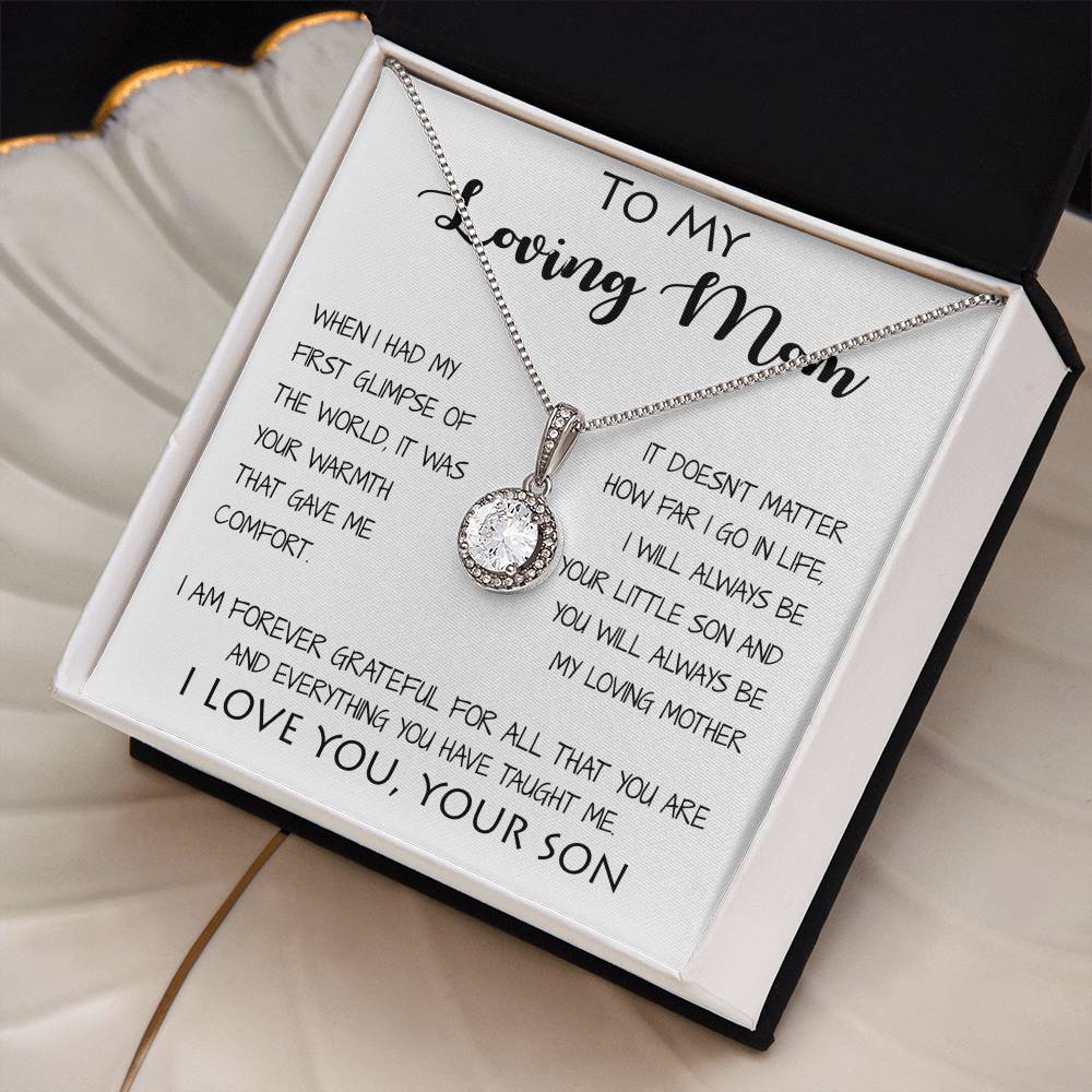 To My Loving Mom - Your Warmth Gve Me Comfort Mother's Day Gift Necklace Form Son Mother's Day Eternal Hope Necklace