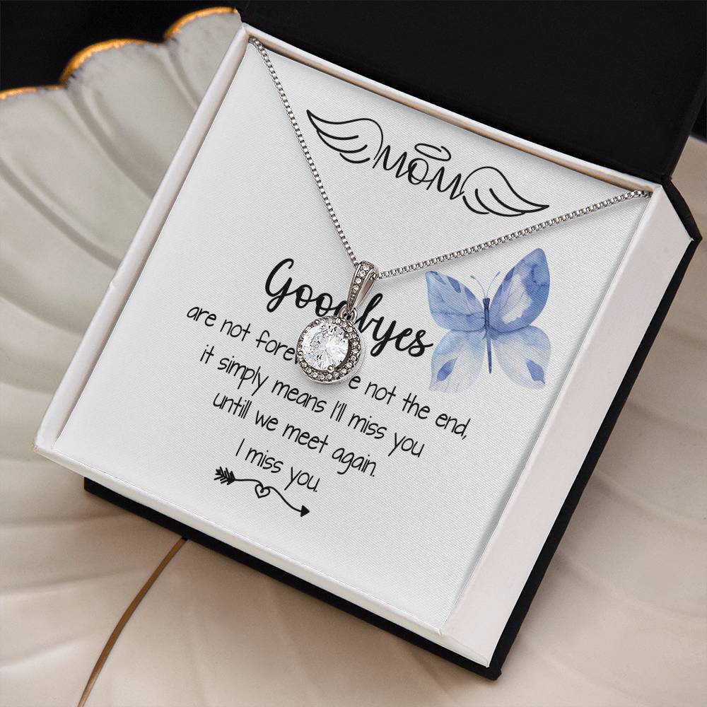 Mom Necklace - I'll Miss You Untill We Meet Again - Mother's Day Gift Mother's Day Eternal Hope Necklace