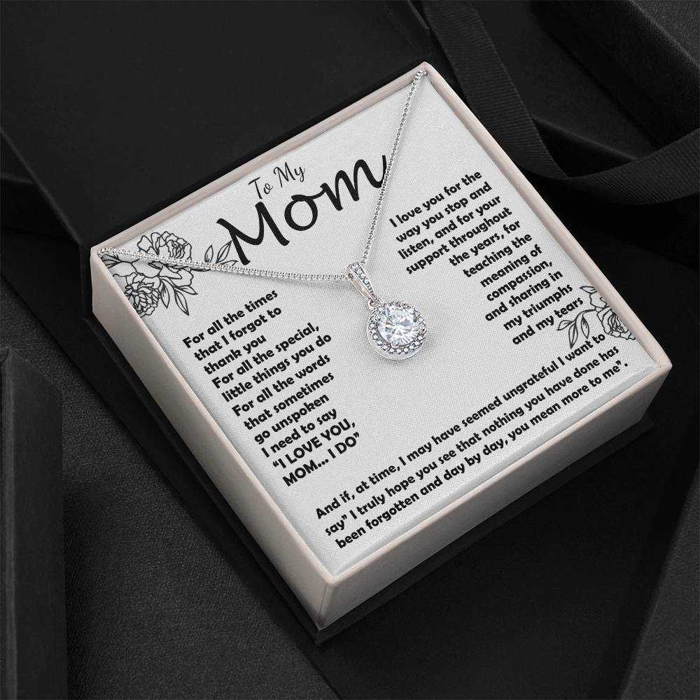 Mom Necklace -To My Mom - I Need To Say I Love You, Mom... I Do - Mother's Day Gift Mother's Day Eternal Hope Necklace