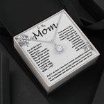 Mom Necklace -To My Mom - I Need To Say I Love You, Mom... I Do - Mother's Day Gift Mother's Day Eternal Hope Necklace