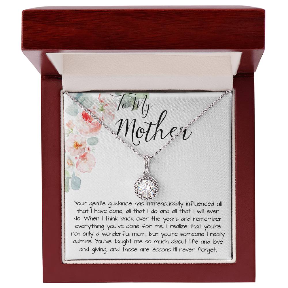 To Mom - Gentle Guidance Mother's Day Eternal Hope Necklace