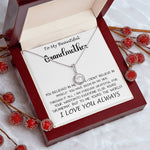 Mom Necklace - To My Beautiful Grandmother - I Love You Always Mother's Day Eternal Hope Necklace