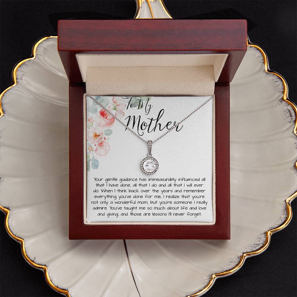 To Mom - Gentle Guidance Mother's Day Eternal Hope Necklace