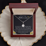 To My Future Mother In Law, Wedding For Her Mother's Gift Necklace Mother's Day Eternal Hope Necklace
