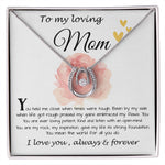 Mom Necklace Gift, To My Loving Mom Necklace, You Held Me When Times were Tough, You are My Rock Mother's Day Lucky In Love Necklace