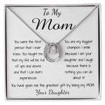 Mom Necklace - To Mom Necklace, Gorgeous Necklace for Mom from Daughter Mother's Day Lucky In Love Necklace