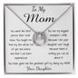 Mom Necklace - To Mom Necklace, Gorgeous Necklace for Mom from Daughter Mother's Day Lucky In Love Necklace