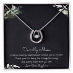 To My Mom Necklace -Mother's Day Gift For Mom From Son, Thank You Mom Mother's Day Lucky In Love Necklace