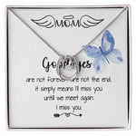 Mom Necklace - I'll Miss You Untill We Meet Again - Mother's Day Gift Mother's Day Lucky In Love Necklace