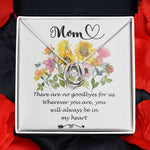 Mother Necklace - You Will Always Be In My Heart - Mother's Day Necklace Mother's Day Lucky In Love Necklace