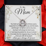 Mom Necklace - To My Mom - Love You Always And Forever - Mother's Day Gift Mother's Day Lucky In Love Necklace