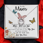 To My Mom Necklace, I'll Be By Your Side, To My Mom Gift Necklace Mother's Day Lucky In Love Necklace