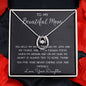 To My Beautiful Mom Necklace, Thank You For Never Ending Love From Daughter, Necklace Gift For Mom Mother's Day Lucky In Love Necklace