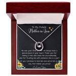 To My Future Mother In Law, Wedding For Her Mother's Gift Necklace Mother's Day Lucky In Love Necklace