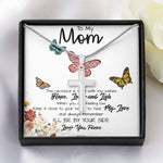 To My Mom Necklace, I'll Be By Your Side, To My Mom Gift Necklace Mother's Day Artisan Crafted Cross Necklace