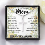 To My Mom - You Are The World Mother's Day Necklace Mother's Day Artisan Crafted Cross Necklace