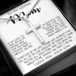 To My Loving Mom Gift for Mother Necklace Sentimental Mothers Day Thoughtful Present From Son Mother's Day Artisan Crafted Cross Necklace