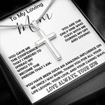 To My Loving Mom - Love Always Your Son Necklace Mother's Day Artisan Crafted Cross Necklace