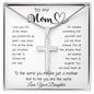 To My Mom - To The World You Maybe Just A Mother But To Me You Are The World Mother's Day Necklace Mother's Day Artisan Crafted Cross Necklace