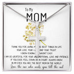 Mom Necklace Gift - To My Mom Necklace - Thank You For Giving Me The Best Things In Life Mother's Day Artisan Crafted Cross Necklace