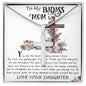Mom Necklace Gift, To My Badass Mom Necklace, Funny Gift For Mom On Mother's Day Necklace Mother's Day Artisan Crafted Cross Necklace