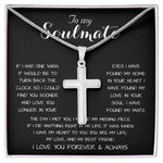 To My Soulmate - You Are My Life, My Love, And My Best Friend Mother's Day Necklace Mother's Day Artisan Crafted Cross Necklace