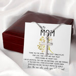 Mom Necklace Gift - To My Mom Necklace - Thank You For Giving Me The Best Things In Life Mother's Day Artisan Crafted Cross Necklace
