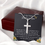 To My Future Mother In Law, Wedding For Her Mother's Gift Necklace Mother's Day Artisan Crafted Cross Necklace