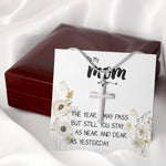 Mom Necklace Gift - Love You Always And Forever - Mother's Day Gift Mother's Day Artisan Crafted Cross Necklace