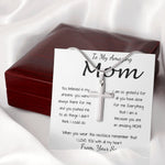Mom Necklace - To Mom Necklace, Gift for Mom from Son Mother's Day Artisan Crafted Cross Necklace