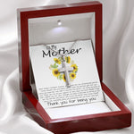 Mom Necklace, To My Mother Necklace Gift For Mom, Mother's Day Necklace From Daughter Son Mother's Day Artisan Crafted Cross Necklace
