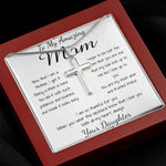 Mom Necklace - To My Amazing Mom Gorgeous Necklace for Mom from Daughter Mother's Day Gift Mother's Day Artisan Crafted Cross Necklace
