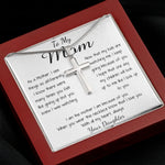 Mom Necklace - To Mom Necklace, Gorgeous Necklace for Mom from Daughter Mother's Day Gift Mother's Day Artisan Crafted Cross Necklace