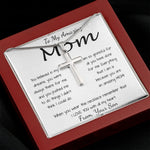 Mom Necklace - To Mom Necklace, Gift for Mom from Son Mother's Day Artisan Crafted Cross Necklace