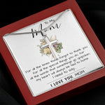 To My Mom - I Love You Mom, Mother's Day Necklace Mother's Day Artisan Crafted Cross Necklace