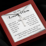 To My Loving Mom - Your Warmth Gve Me Comfort Mother's Day Gift Necklace Form Daughter Mother's Day Artisan Crafted Cross Necklace
