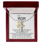 Mom Necklace Gift - To My Mom Necklace - Thank You For Giving Me The Best Things In Life Mother's Day Artisan Crafted Cross Necklace