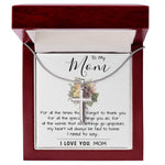 To My Mom - I Love You Mom, Mother's Day Necklace Mother's Day Artisan Crafted Cross Necklace