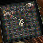 To My Beautiful Soulmate Necklace In Your Eyes I Have Found My Home Clan Denniston Tartan Wishbone Dancing Necklace