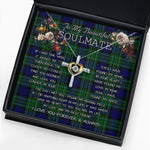 To My Beautiful Soulmate Necklace In Your Eyes I Have Found My Home Clan MacCallum Tartan Cross Dancing Necklace